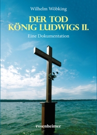 9783475525001_Der Tod Koenig Ludwigs II_knv