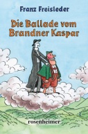 9783475542602_Freisleder_Die_Ballade_vom_Brandner_Kaspar