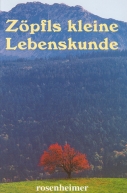 Zoepfls_kleine_lebenskunde